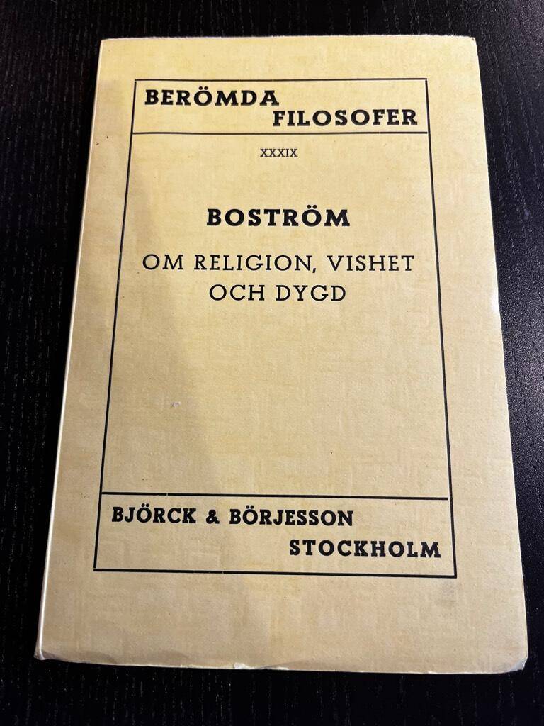 Berömda filosofer XXXIX Boström om religion, vishet och dygd