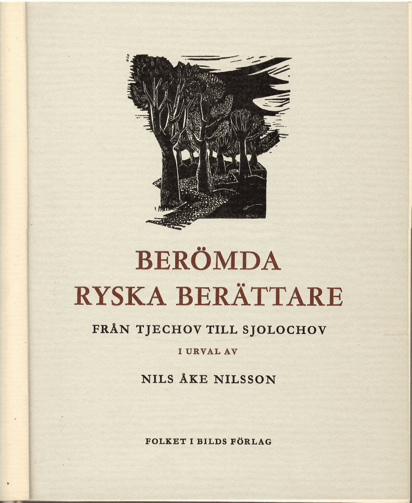 Berömda ryska berättare. Från Tjechov till Sjolochov i urval av Nil Åke Nilsson. Med teckningar av Kerstin Abram-Nilsson