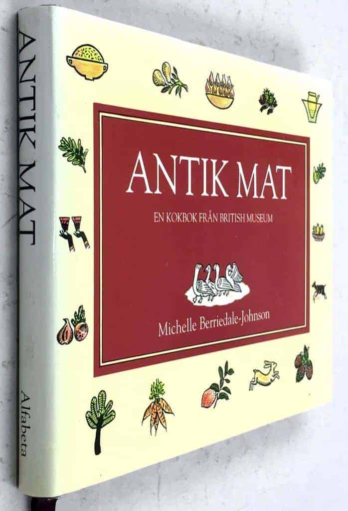 Berriedale-Johnson, Michelle ; Sundström, Marie-Anne ; British Museum : Antik mat