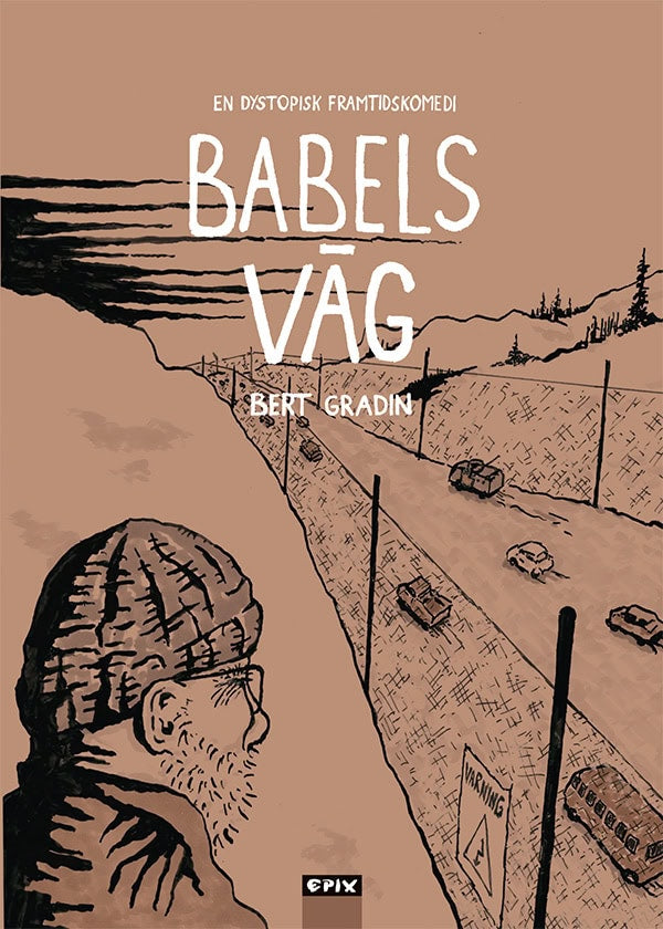 Bert Gradin : Babels väg