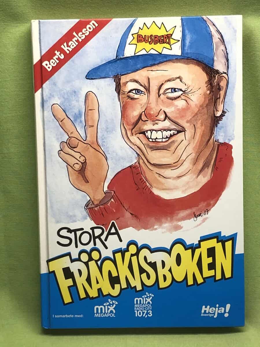 Bert Karlsson : Stora fräckisboken