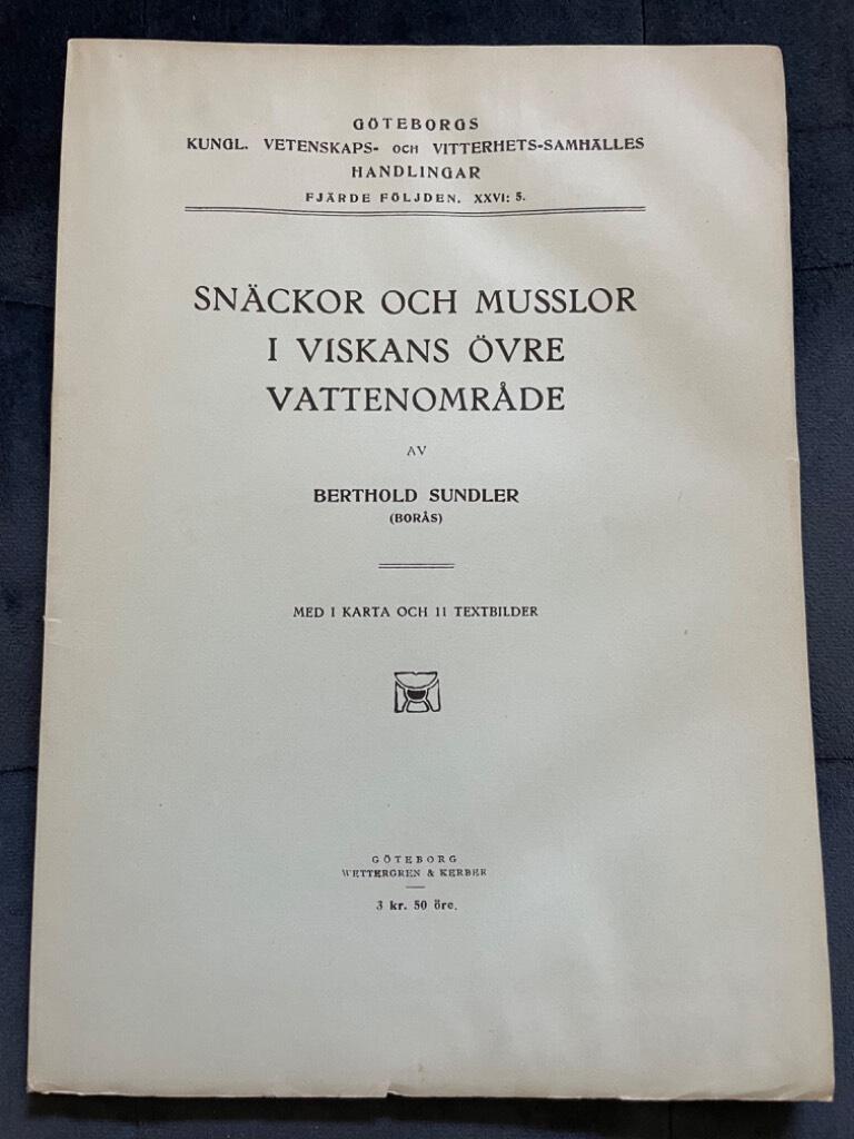 Berthold Sundler : Snäckor och musslor i Viskans övre vattenområde