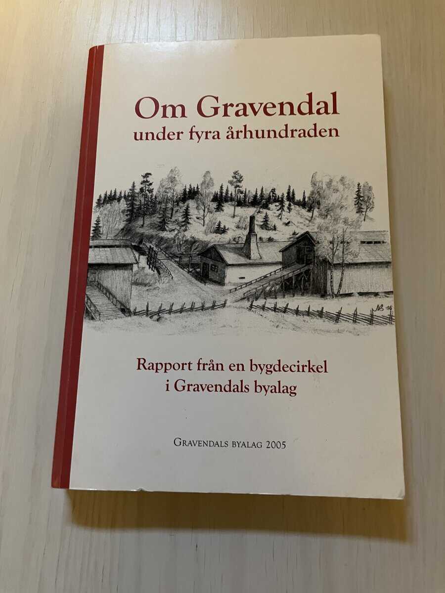 Bertil Andersson : Om Gravendal under fyra århundraden