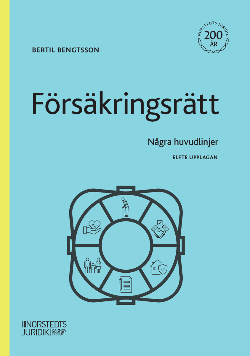 Bertil Bengtsson : Försäkringsrätt : några huvudlinjer