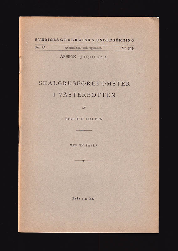 Bertil E. Halden : Skalgrusförekomster i Västerbotten. Med en tavla