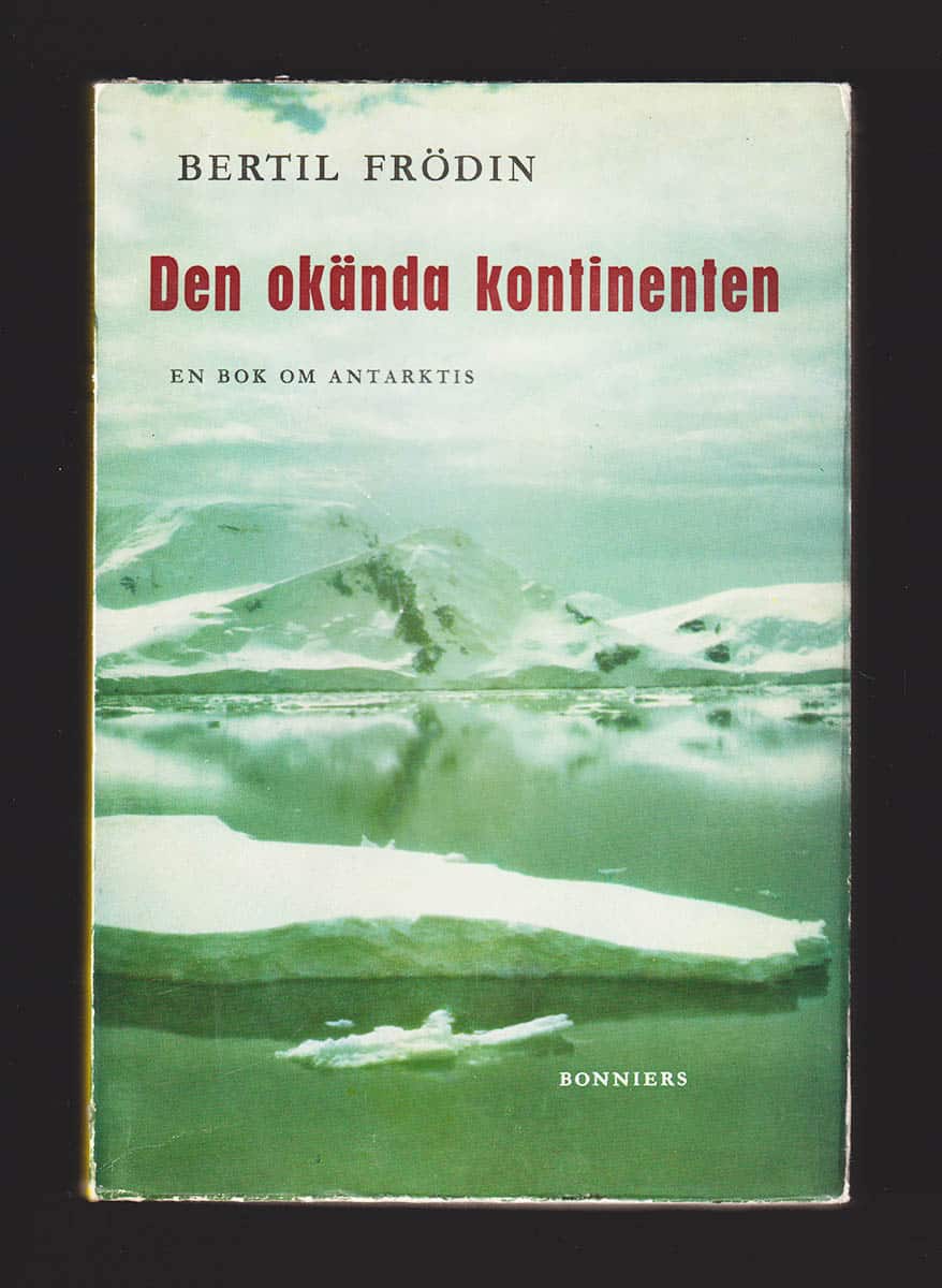 Bertil Frödin : Den okända kontinenten