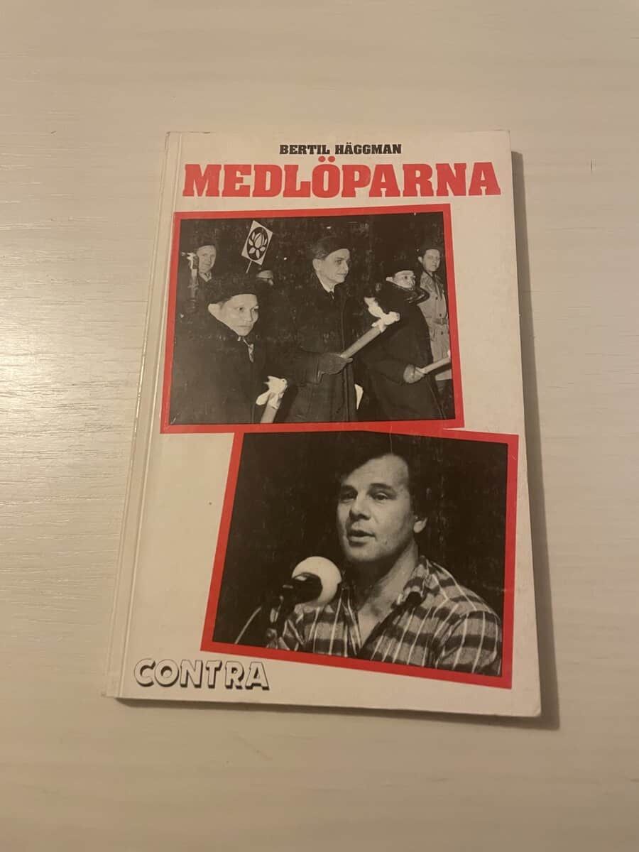Bertil Häggman : Medlöparna