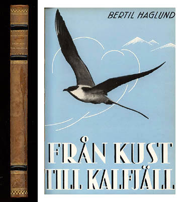 Bertil Haglund : Från kust till kalfjäll