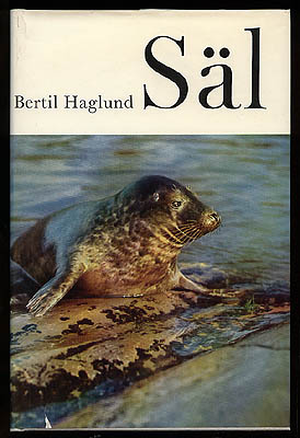 Bertil Haglund : Säl