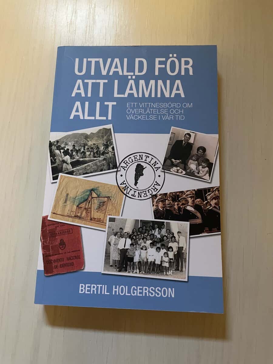 Bertil Holgersson : Utvald för att lämna allt ett vittnesbörd om överlåtelse och väckelse i vår tid