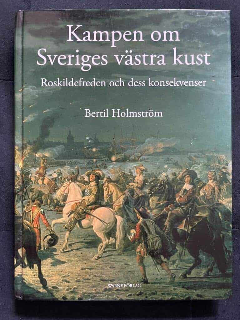 Bertil Holmström : Kampen om Sveriges västra kust