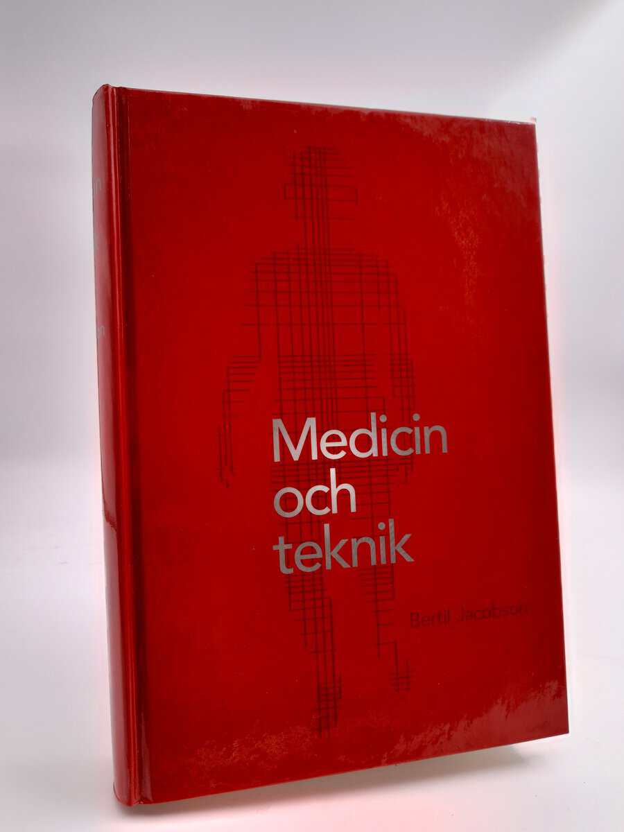 Bertil Jacobson : Medicin och teknik