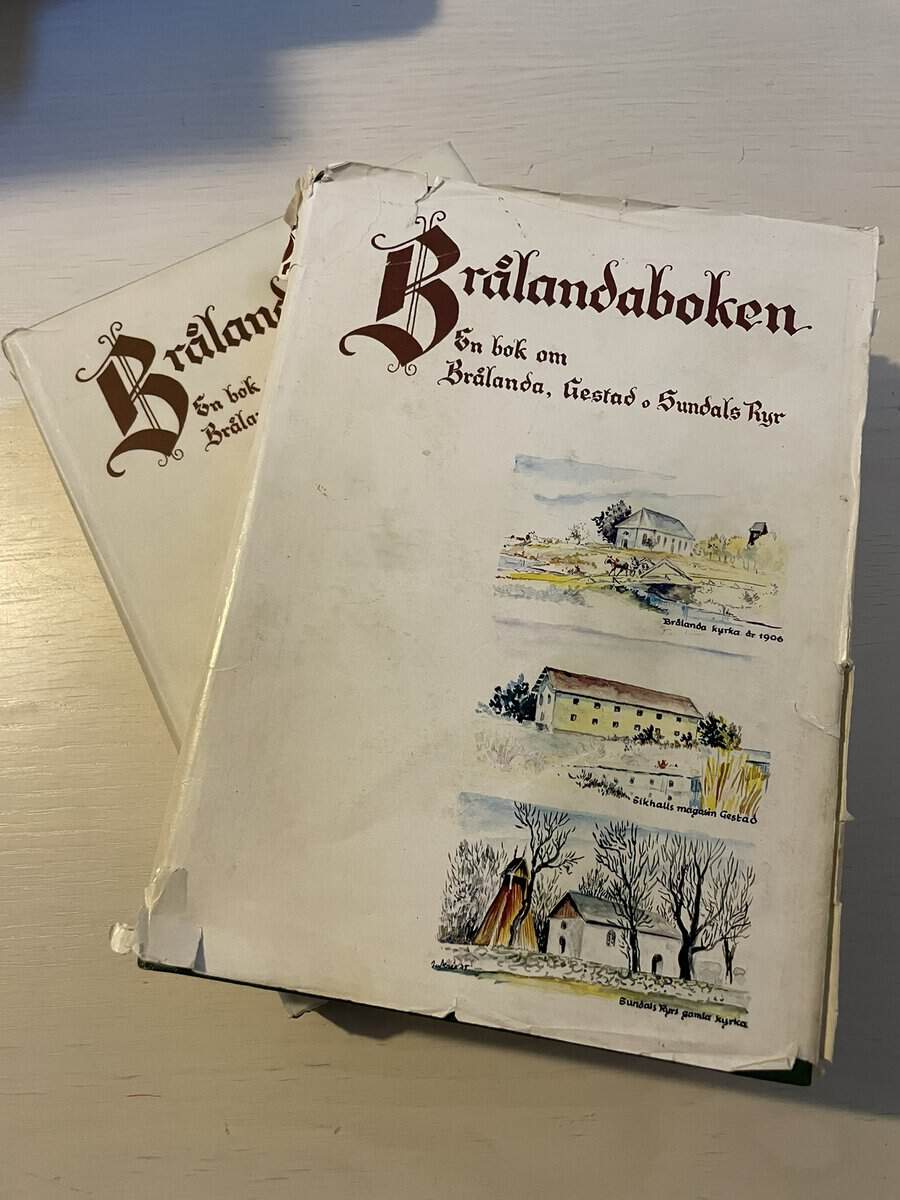 Bertil Johansson : Brålandaboken del I-II (1-2) - En bok om Brålanda, Gestad o Sundals Ryr
