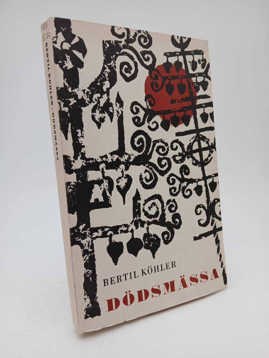 Bertil Köhler : Dödsmässa