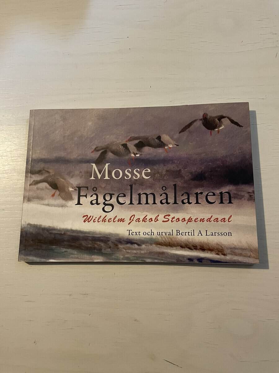 Bertil Larsson : Mosse fågelmålaren