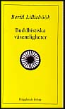 Bertil Lilliehöök : Buddhistiska väsentligheter