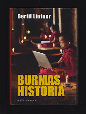 Bertil Lintner : Burmas historia