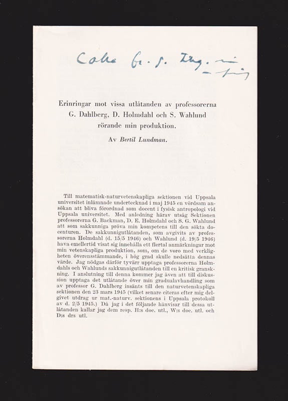Bertil Lundman : Erinringar mot vissa utlåtanden av professorerna G. Dahlman, D. Holmdahl och S. Wahlund rörande min produktion