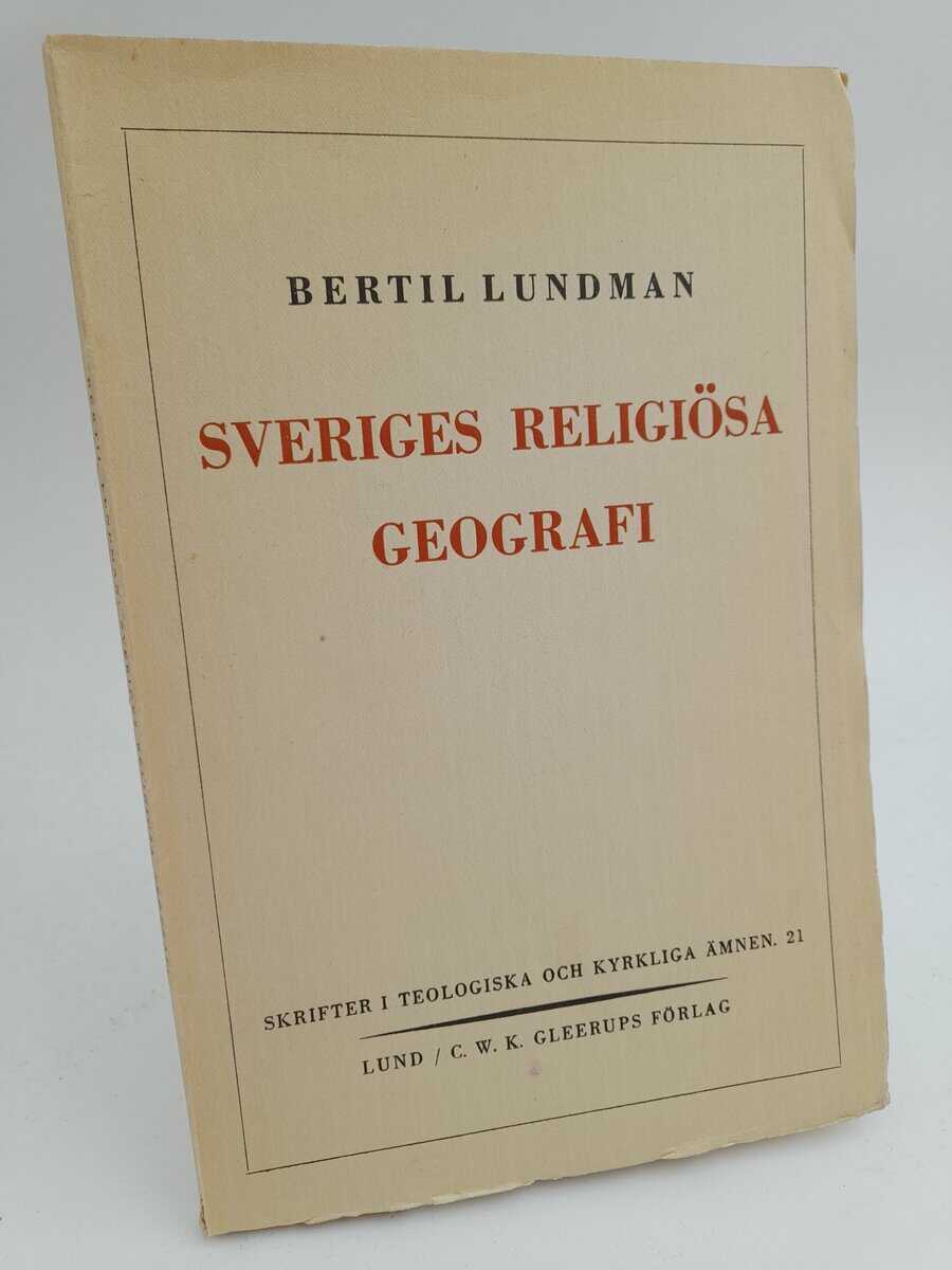 Bertil Lundman : Sveriges religiösa geografi