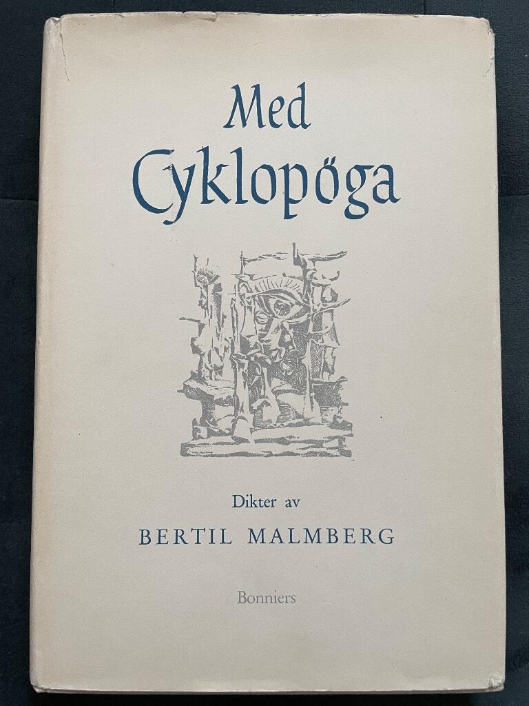 Bertil Malmberg : Med cyklopöga