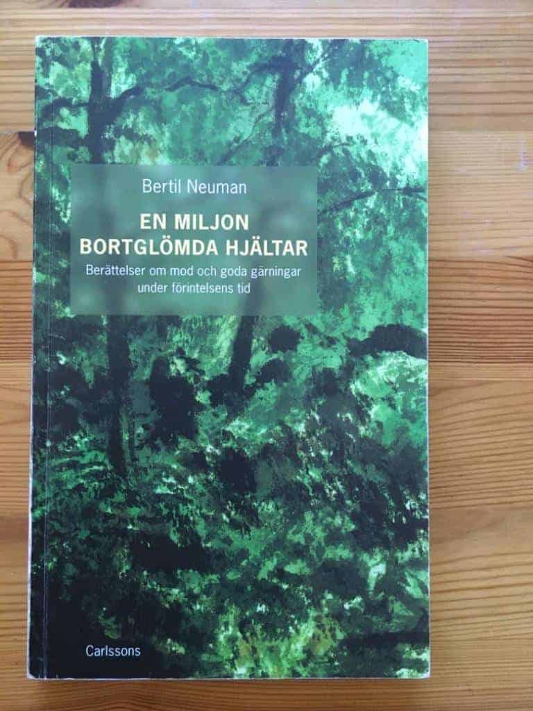 Bertil Neuman : En miljon bortglömda hjältar