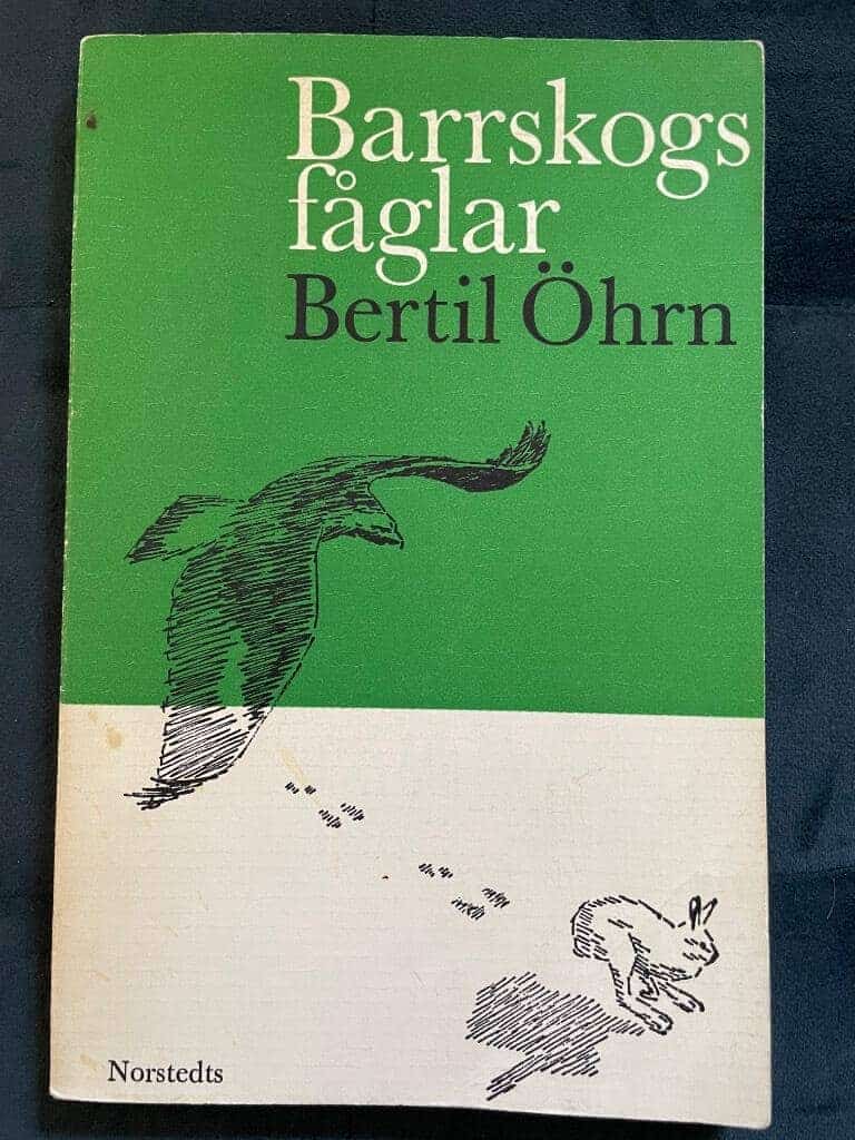 Bertil Öhrn : Barrskogsfåglar