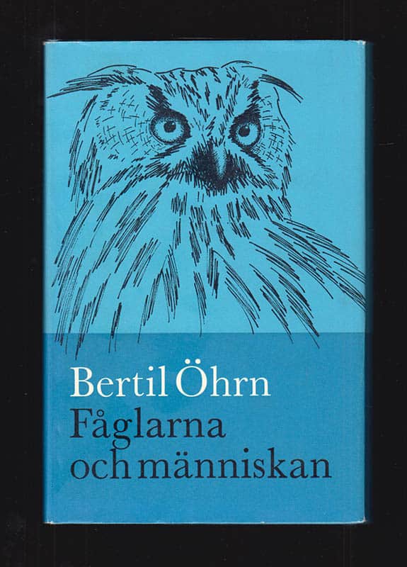 Bertil Öhrn : Fåglarna och människan