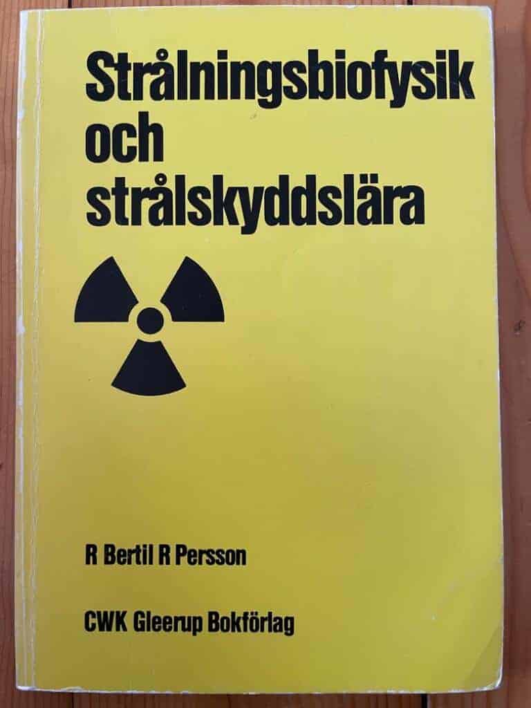 Bertil Persson : Strålningsbiofysik och strålskyddslära