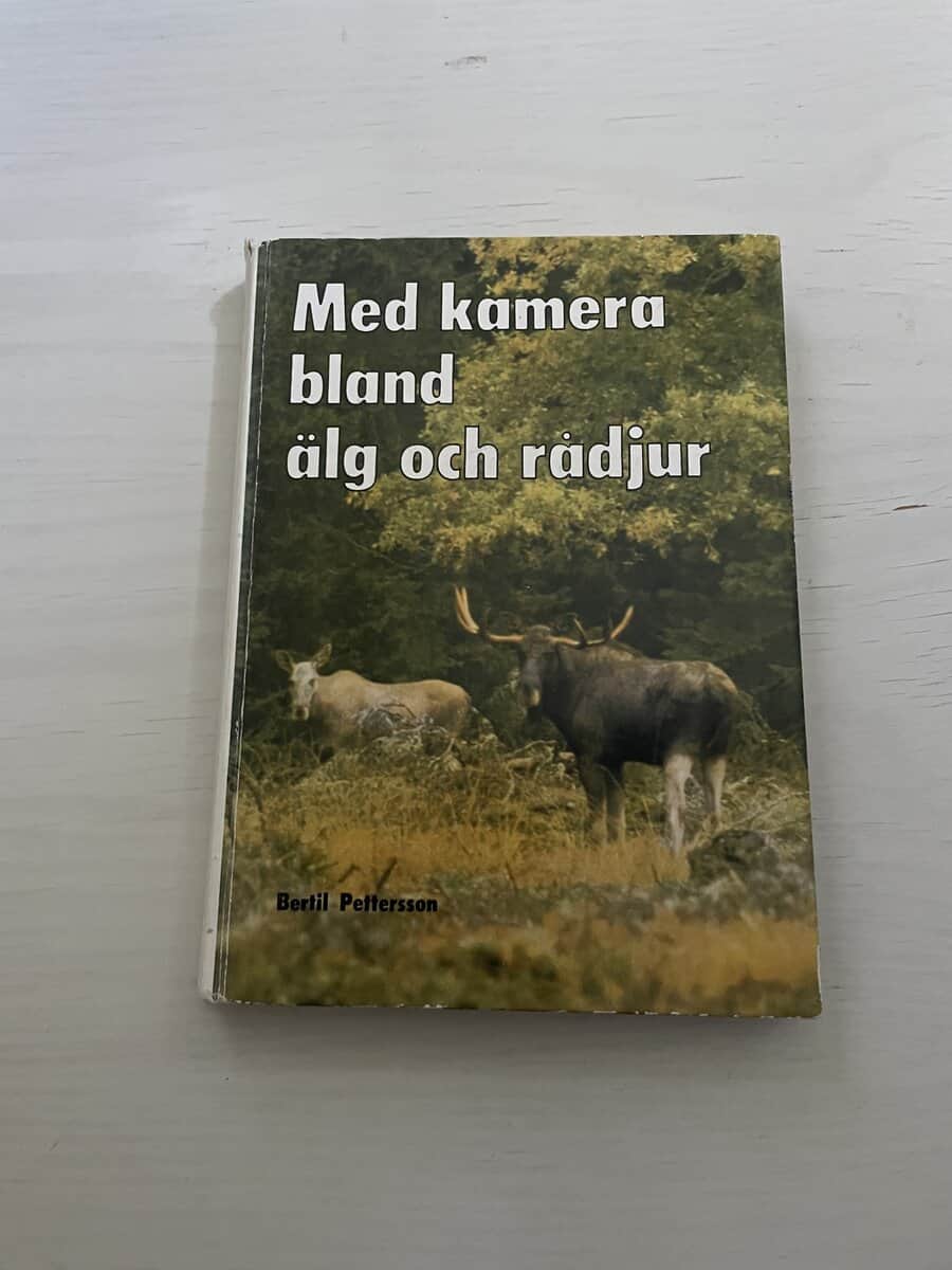 Bertil Pettersson : Med kamera bland älg och rådjur