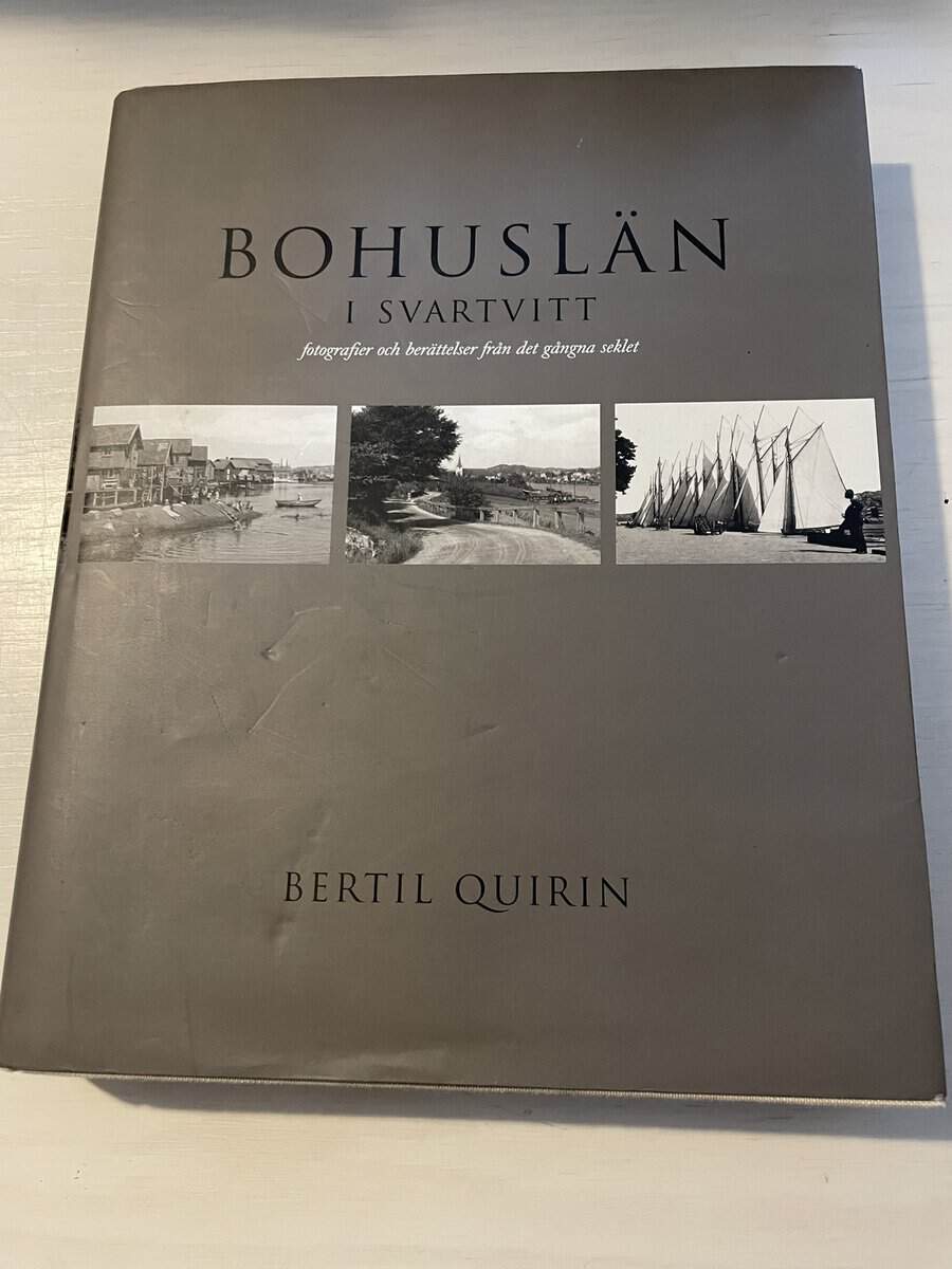 Bertil Quirin : Bohuslän i svartvitt