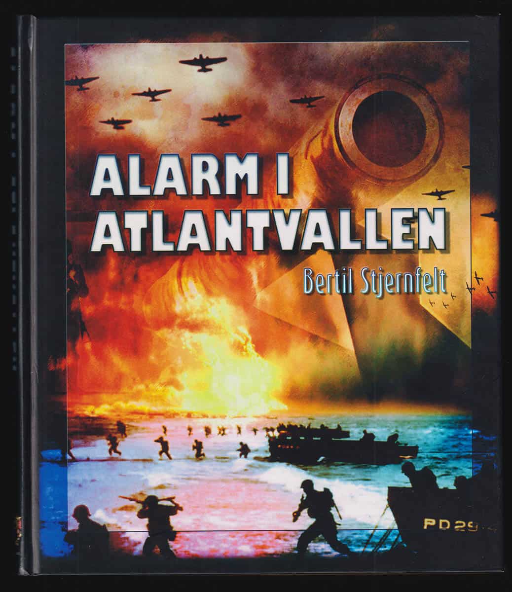 Bertil Stjernfelt : Alarm i Atlantvallen