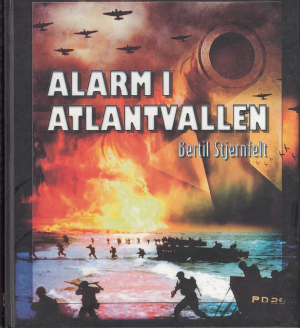Bertil Stjernfelt : Alarm i Atlantvallen