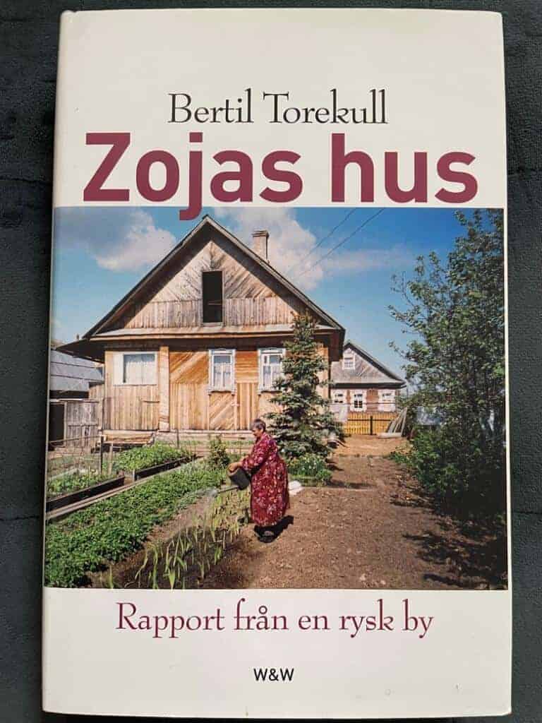 Bertil Torekull : Zojas hus