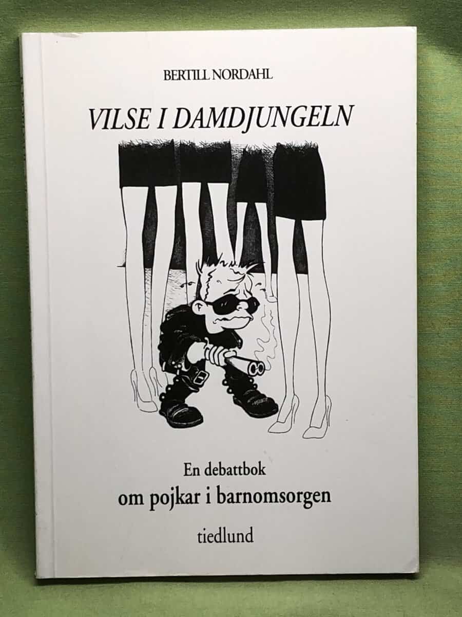 Bertill Nordahl : Vilse i damdjungeln