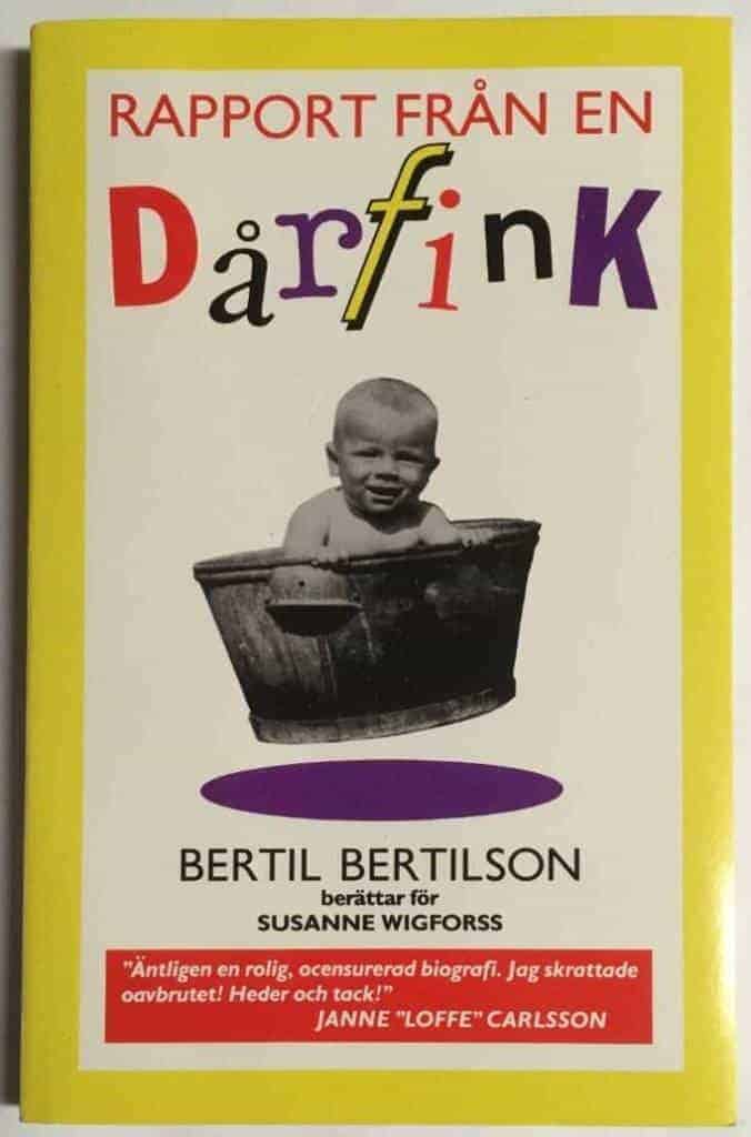Bertilson, Bertil ; Wigforss, Susanne : Rapport från en dårfink