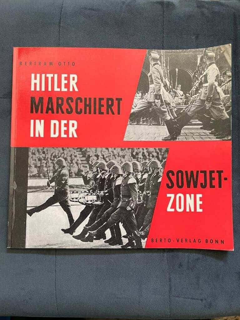 Bertram Otto : Hitler marschiert in der Sowjetzone