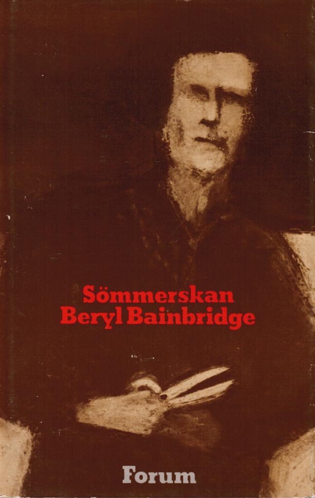 Beryl Bainbridge : Sömmerskan