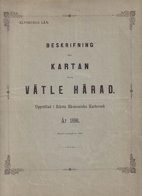 Beskrifning till kartan öfver Vätle härad. Elfsborgs län