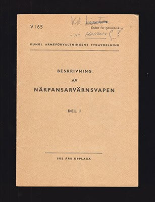 Beskrivning av närpansarvapen. Del I. Omfattar 8,4 cm granatgevär m/48, 8 cm raketgevär m/49, 8 cm raketgevär m/51, Pansarskott m/46. 1952 års upplaga