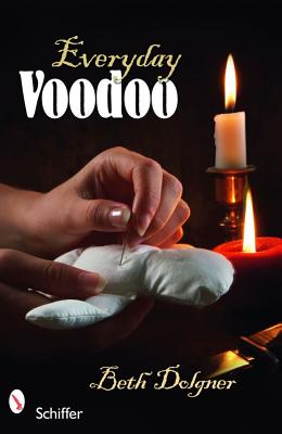 Beth Dolgner : Everyday Voodoo