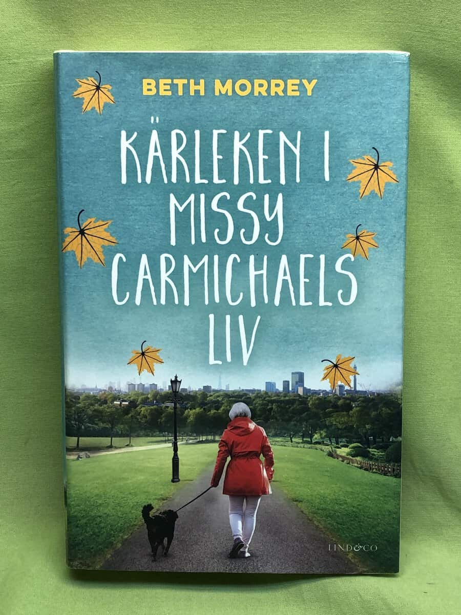Beth Morrey : Kärleken i Missy Carmichaels liv