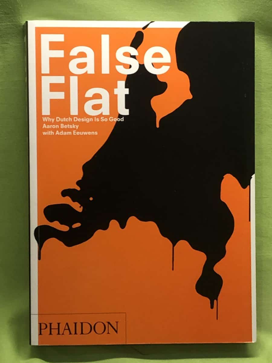 Betsky, Aaron; Eeuwens, Adam : False flat