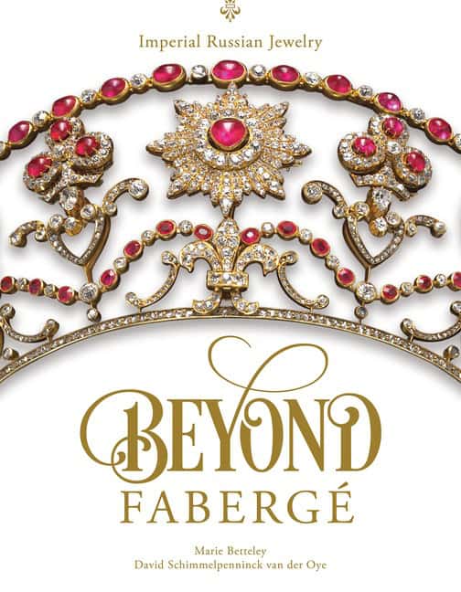 Betteley, Marie ; Schimmelpenninck, David : Beyond Fabergé