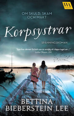 Bettina Bieberstein Lee : Korpsystrar