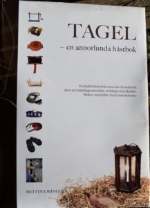 Bettina Wingolf : Tagel - en annorlunda hästbok : en kulturhistorisk resa om ett material, dess användningsområden, tekniker, redskap och instruktioner