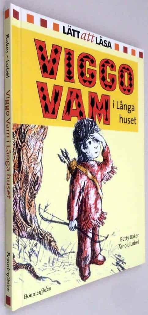 Betty Baker ; Arnold Lobel : Viggo Vam i Långa huset