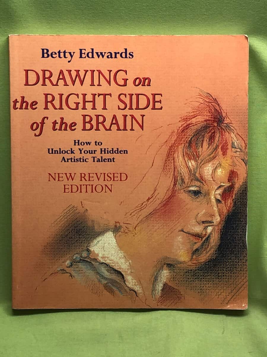 Betty Edwards : Drawing on the right side of the brain