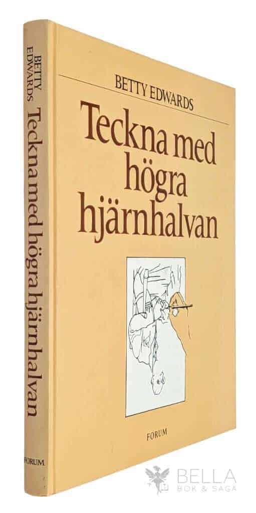 Betty Edwards : Teckna med högra hjärnhalvan