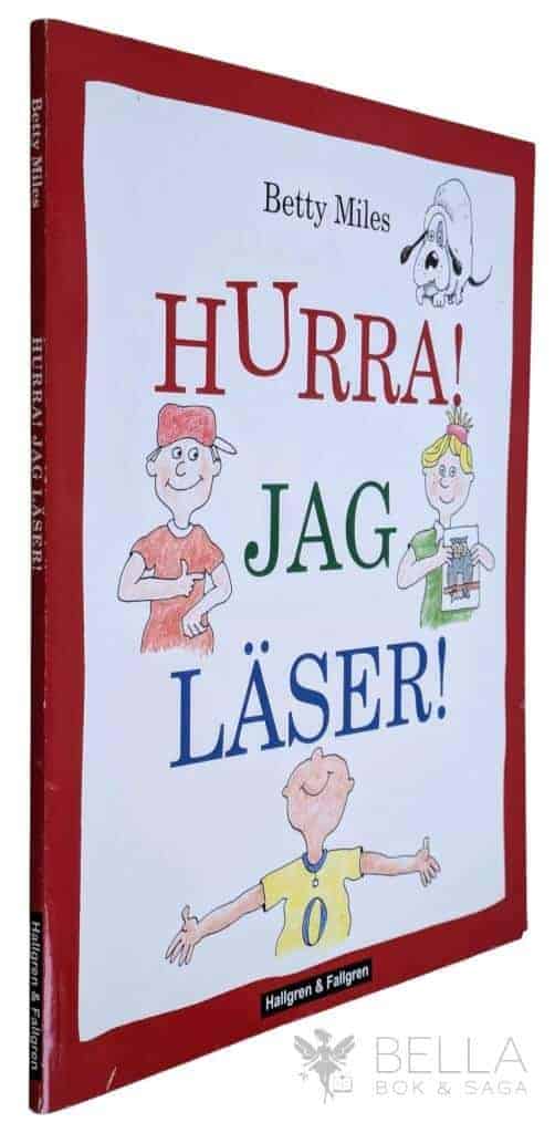 Betty Miles : Hurra! Jag läser!