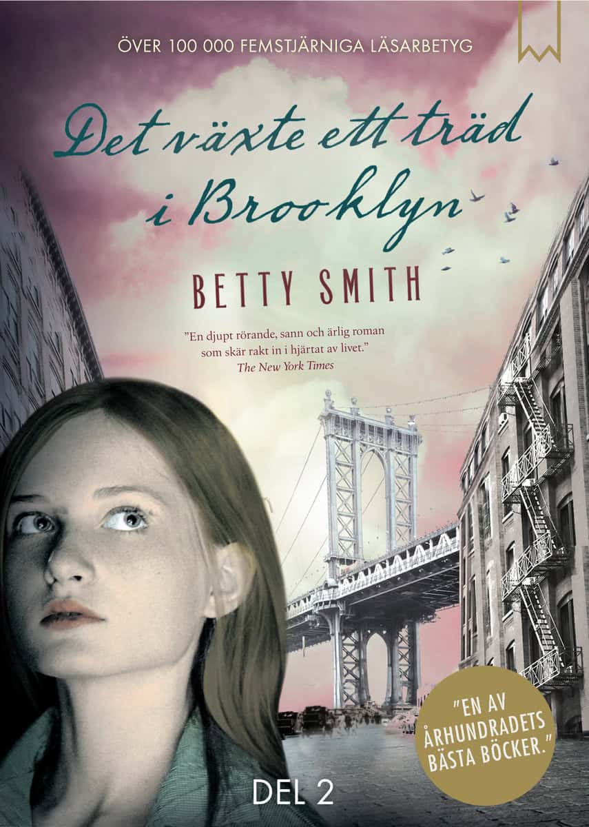 Betty Smith : Det växte ett träd i Brooklyn. Del 2